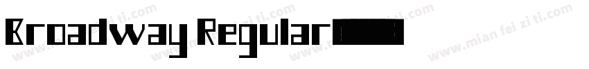 Broadway Regular字体转换